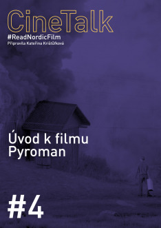 CineTalk #4 – Pyroman